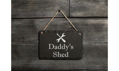Welsh slate 'Daddy's Shed' sign